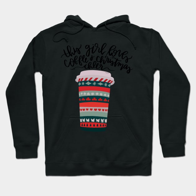 this girl runs on coffee and christmas cheer Hoodie by andienoelm